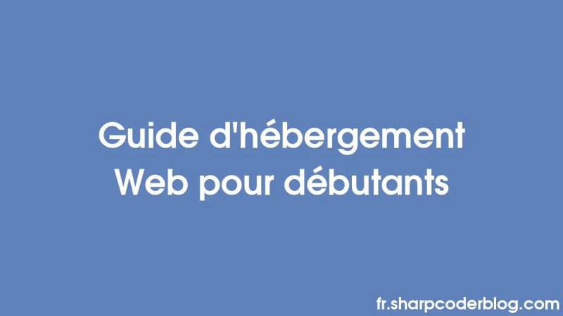 Guide D H Bergement Web Pour D Butants Sharp Coder Blog - Premium Geometric Wallpaper Gallery - Desktop