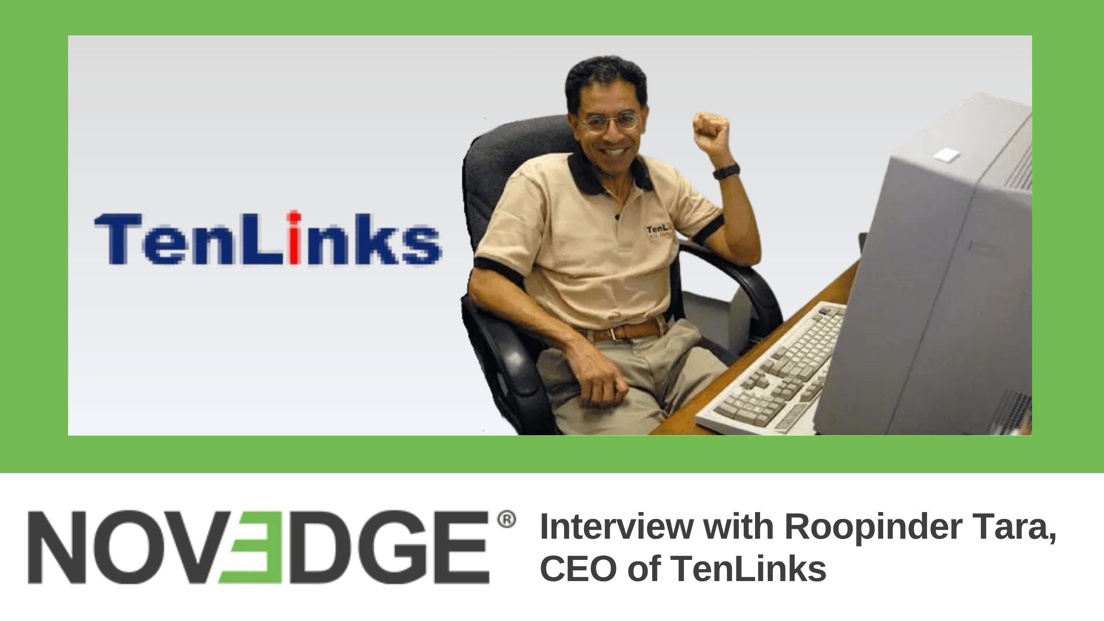Interview with Roopinder Tara, CEO of TenLinks