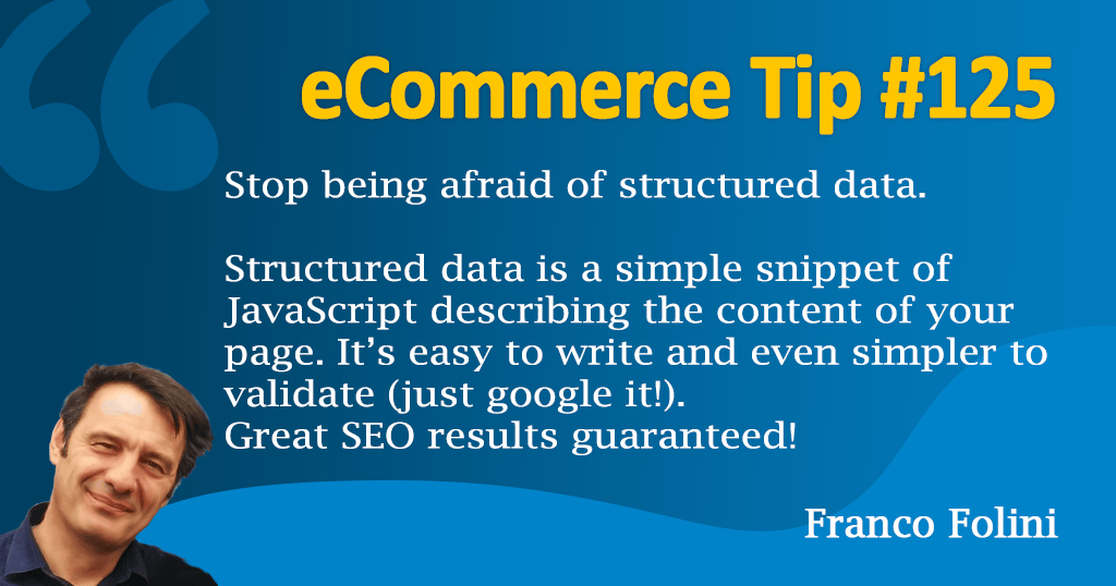 eCommerce: Use Structured Data to describe your page to Google crawler
