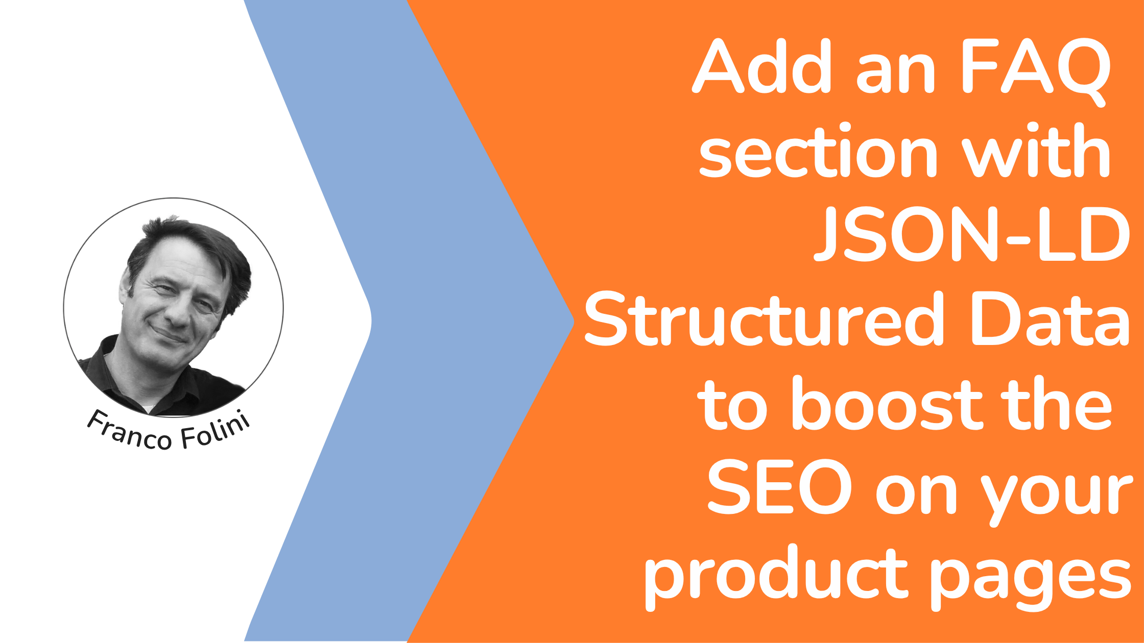 FAQ section with JSON-LD Structured Data