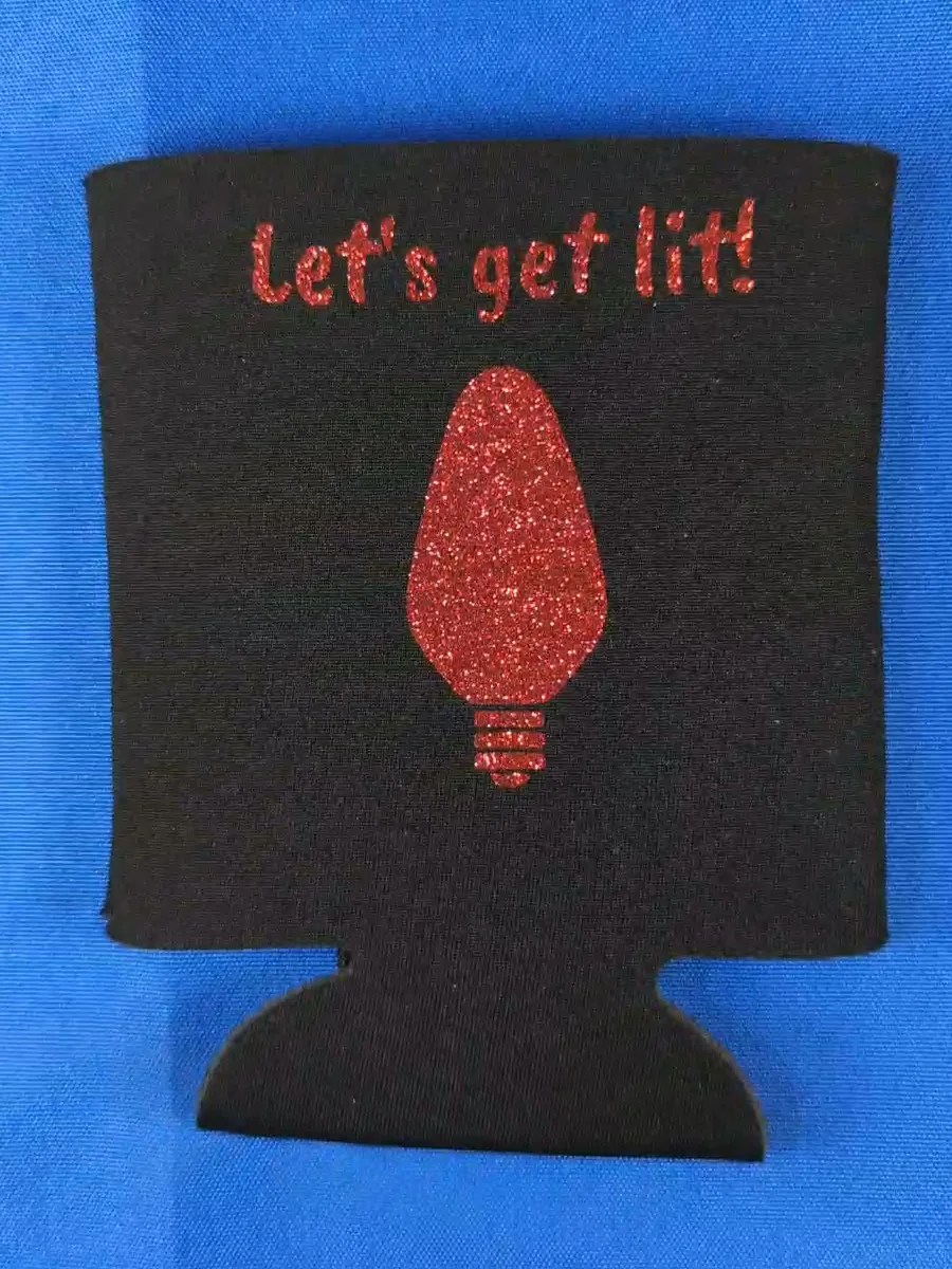 Let’s Get Lit Can Cooler