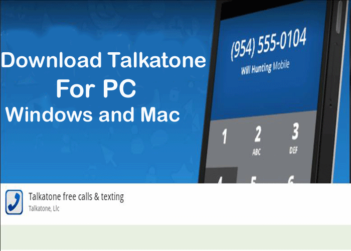 How to download and install talkatone: Free Download Talkatone For Pc Windows 7 8 10 And Mac