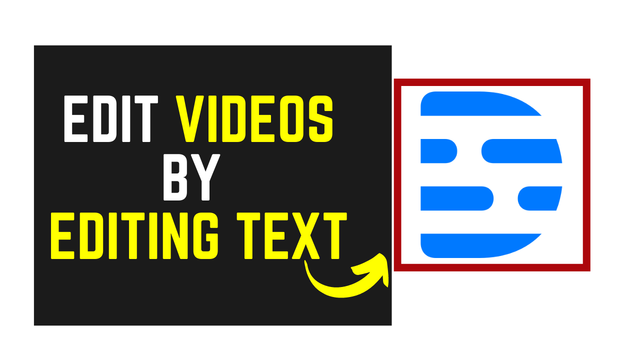 edit videos by editing text using Descript