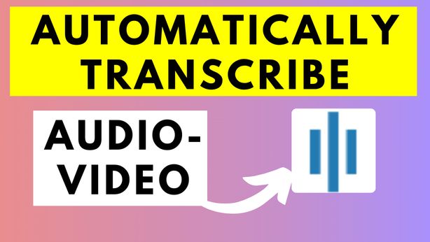 How to Automatically Transcribe Audio or Video Using Sonix AI