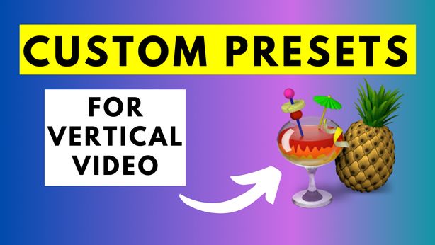 How to Create a Custom Presets in HandBrake for Vertical Videos