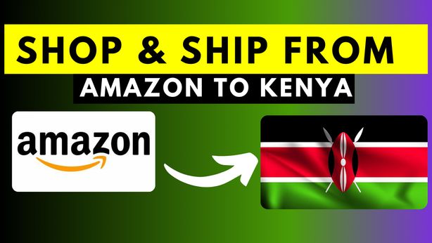 How to Shop and Ship from Amazon USA to Kenya Using Kentex Cargo