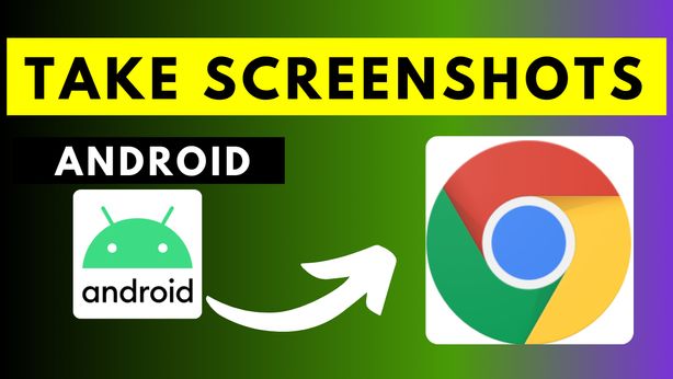 How to Take Screenshots on Google Chrome for Android