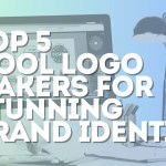 Top 5 cool logo makers for Stunning Brand Identity