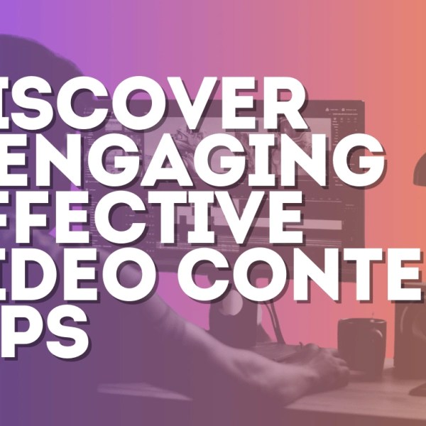 Discover 8 engaging effective video content tips today!