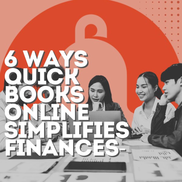 6 Ways QuickBooks Online Simplifies Finances Today!
