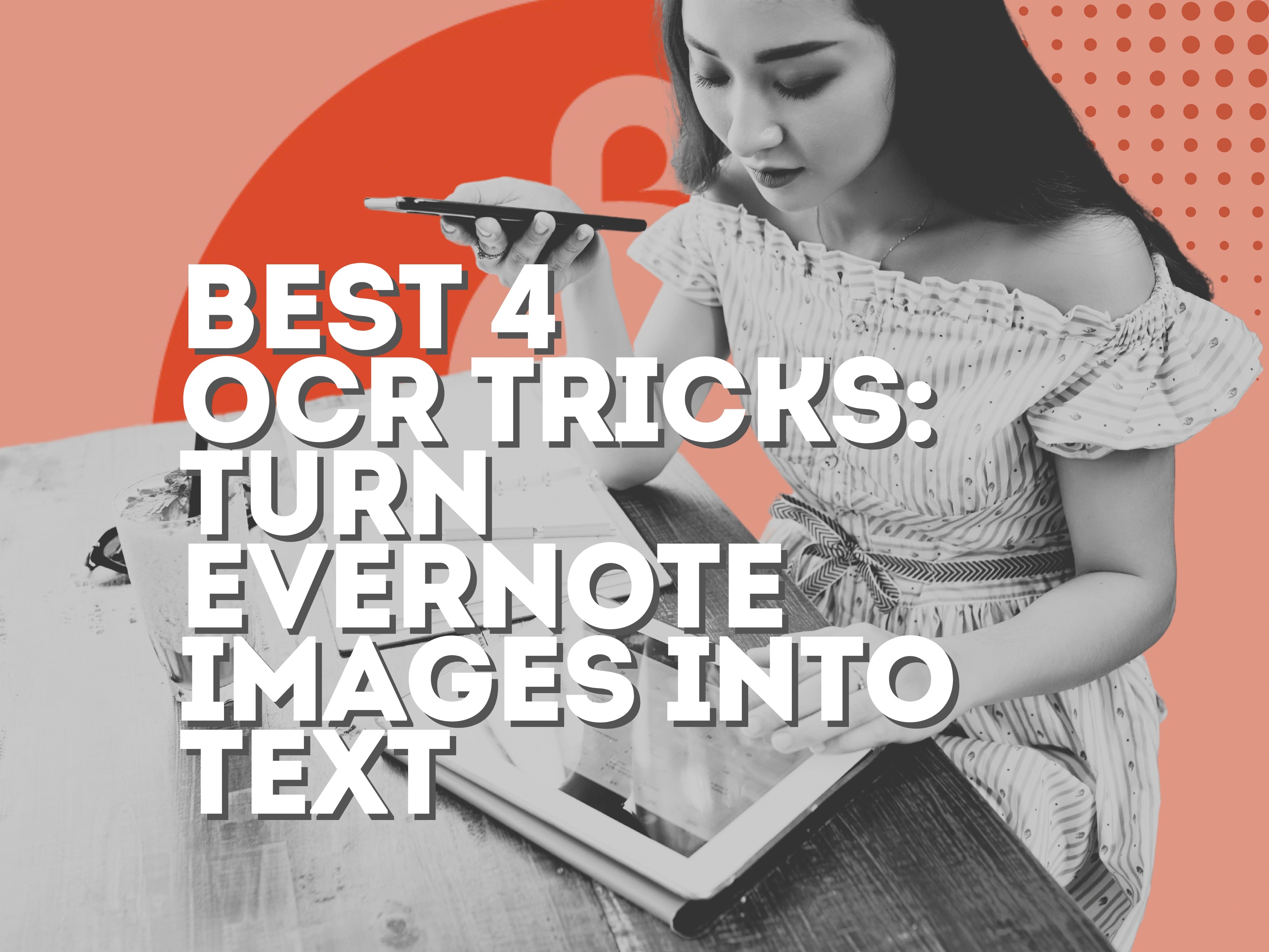best 4 OCR Tricks: Turn Evernote Images into Text