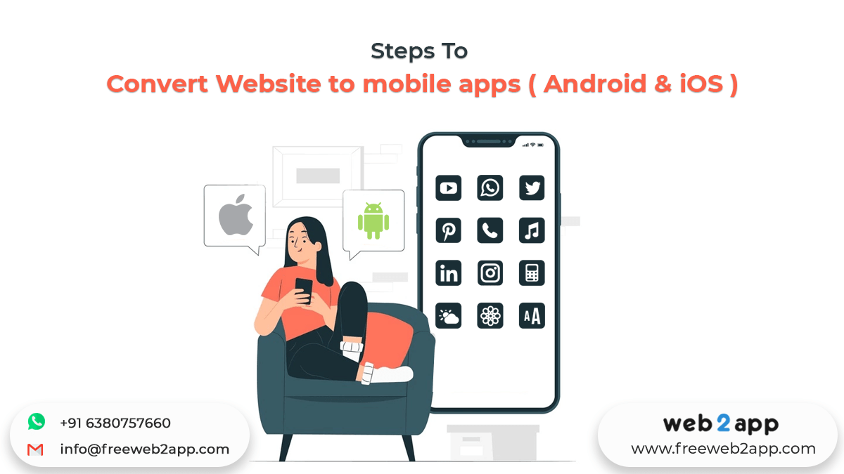 Steps to convert website to mobile apps ( android & ios )