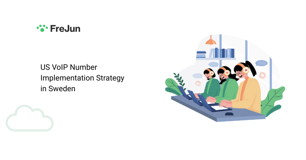 US VoIP Number Implementation Strategy in Sweden
