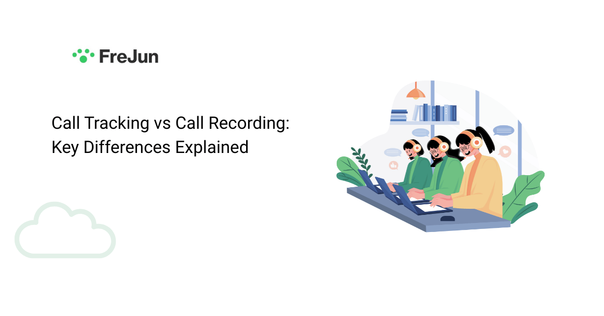 Call Tracking vs Call Recording Key Differences Explained