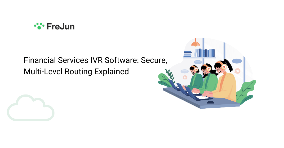 Financial Services IVR Software Secure, Multi Level Routing Explained