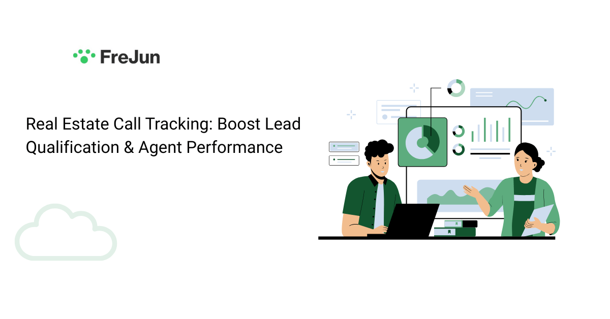 Real Estate Call Tracking Boost Lead Qualification & Agent Performance