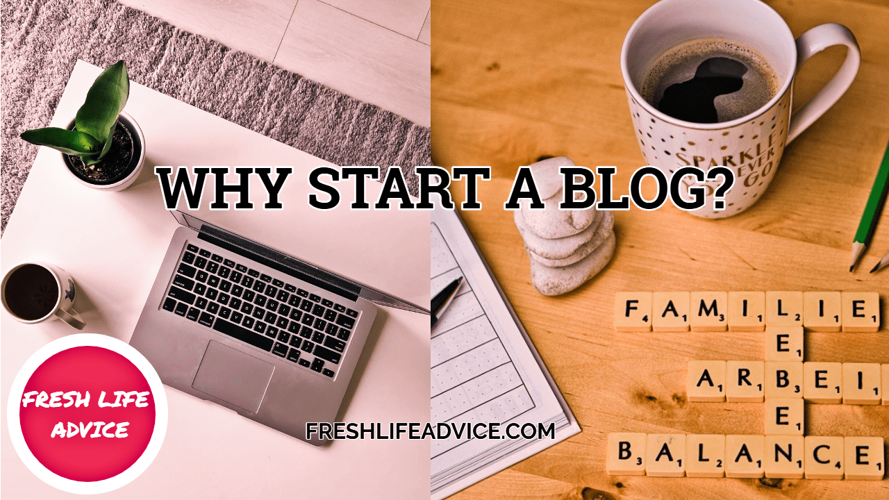 Why Start a Blog