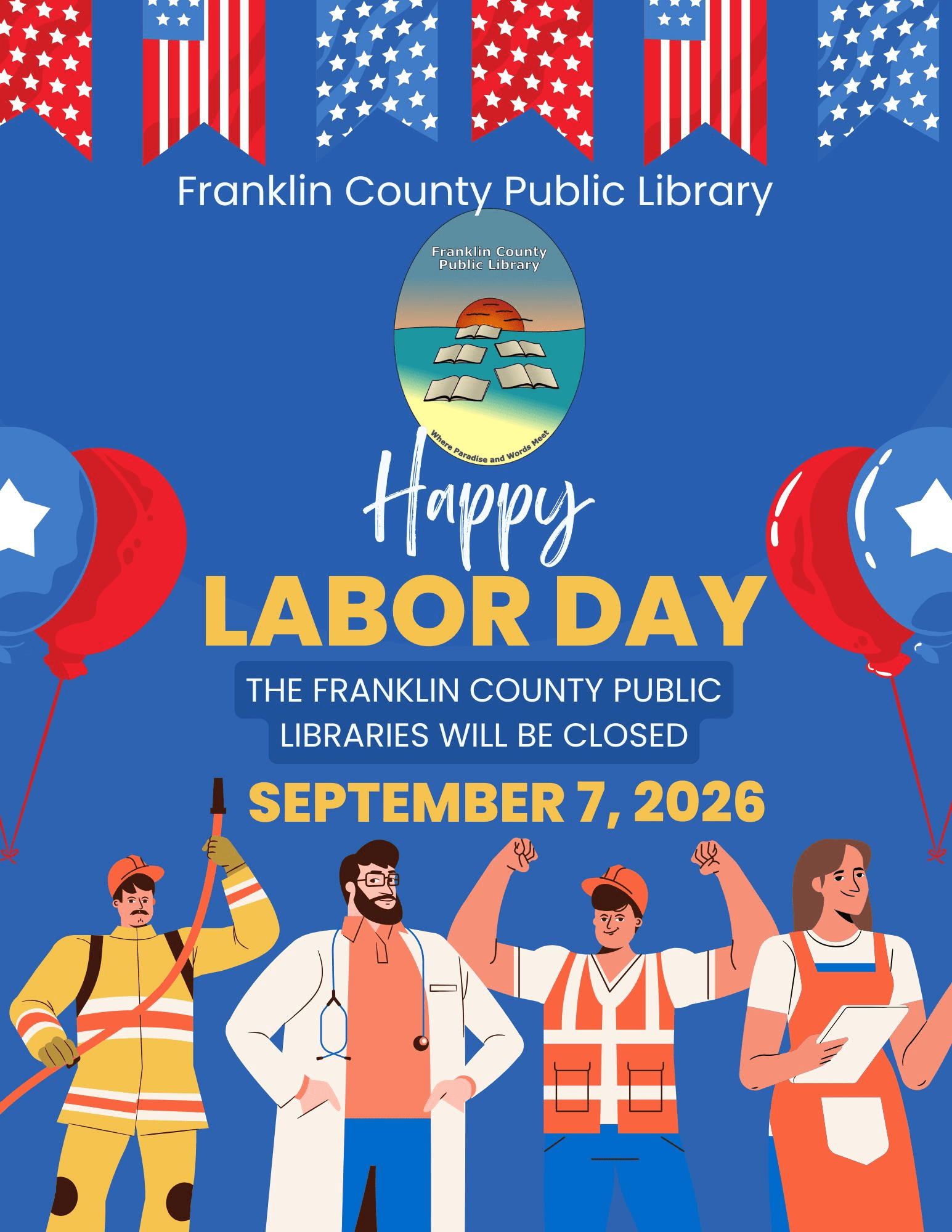 Sept 7 Labor Day