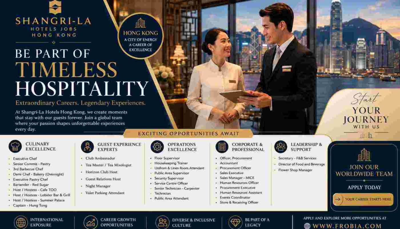 Now Hiring Passionate Talents for Luxury Hospitality Jobs at Shangri La Hong Kong