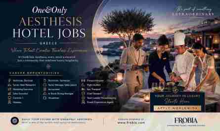 Top Choice Hotel Roles in OneAndOnly Aesthesis Hotel Jobs Greece