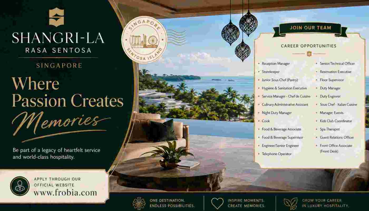 Elevate Your Hospitality Profession with Shangri La Rasa Sentosa Singapore Hotel Jobs