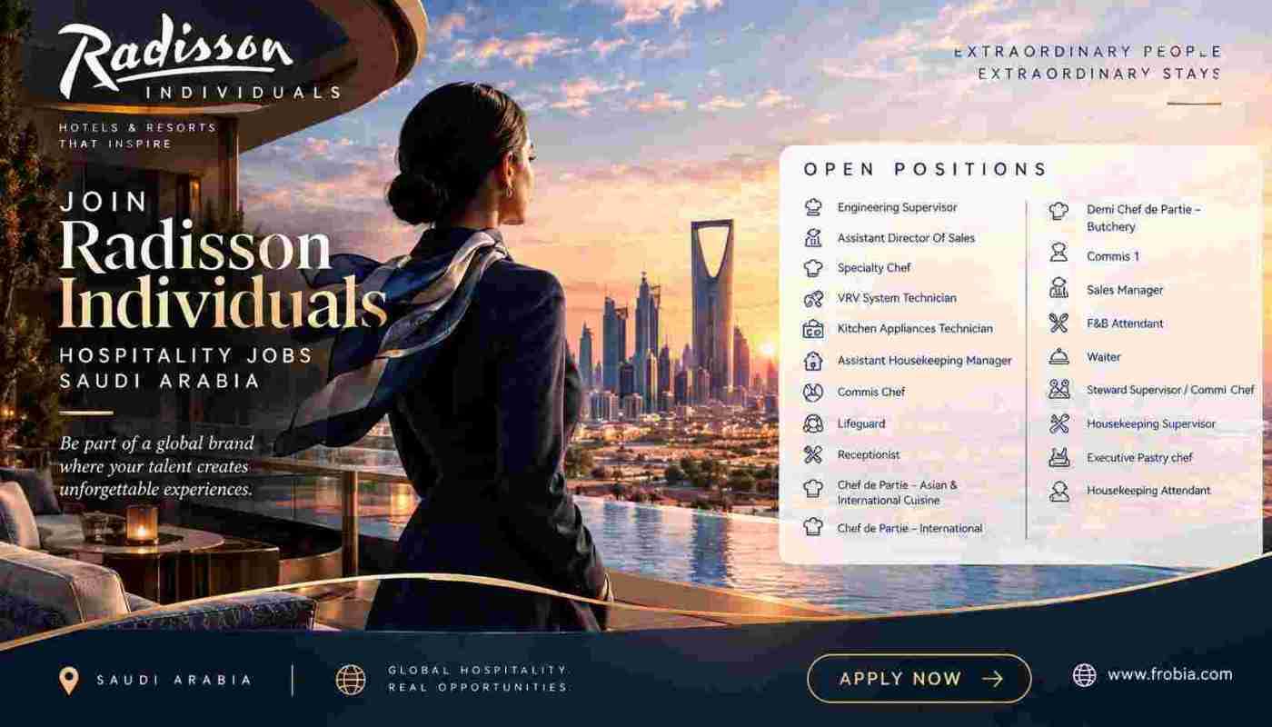 Find High Paying Positions with Radisson Individuals Jobs Saudi Arabia