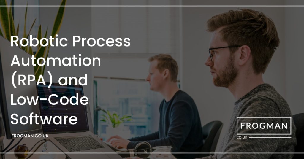 Robotic process automation (rpa) and low-code software