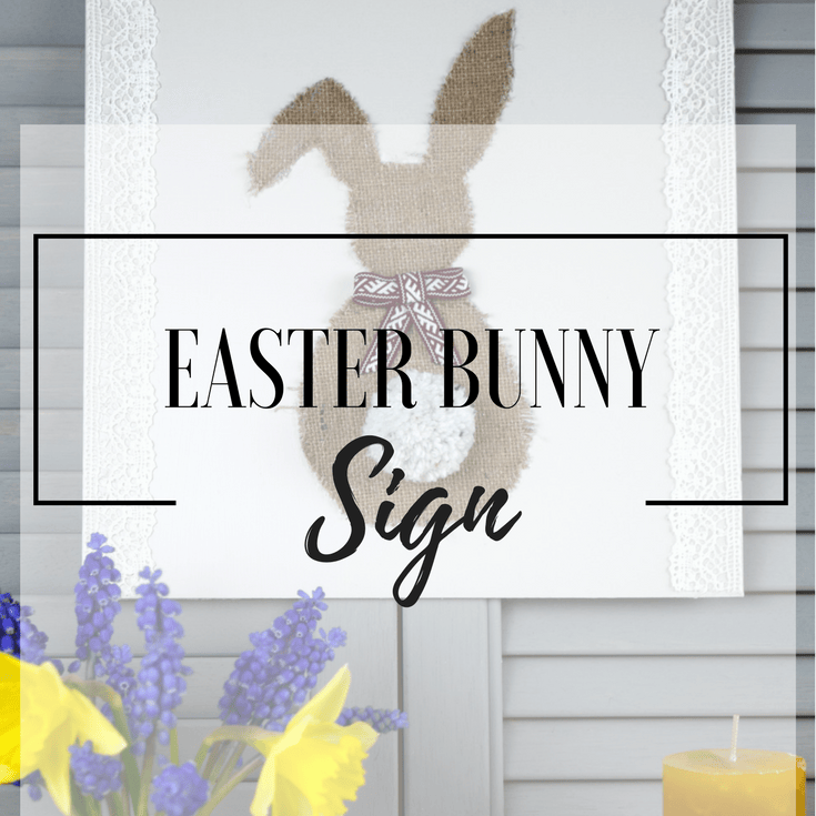 DIY Easter Bunny Hanging Sign - Easy Easter Decor - From Evija with Love