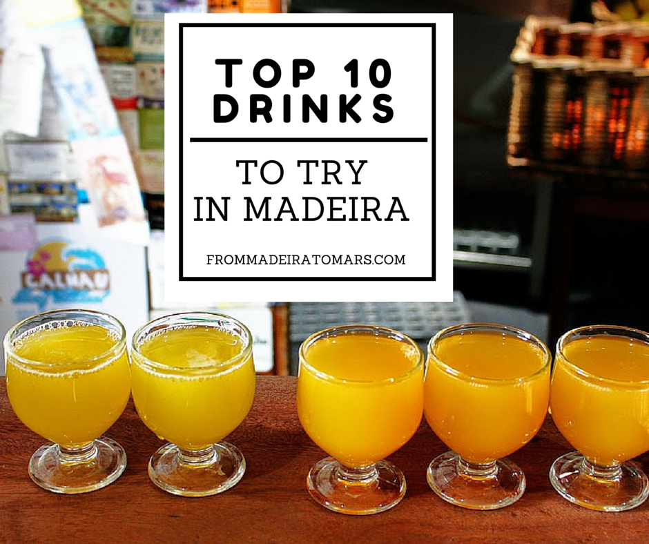 Drinks in Madeira Top 10 Drinks to try