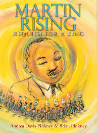 Cover of Martin Rising: Requiem for a King. hand-drawn picture of Martin Luther King in the center of a book cover with a line of protestors at the bottom