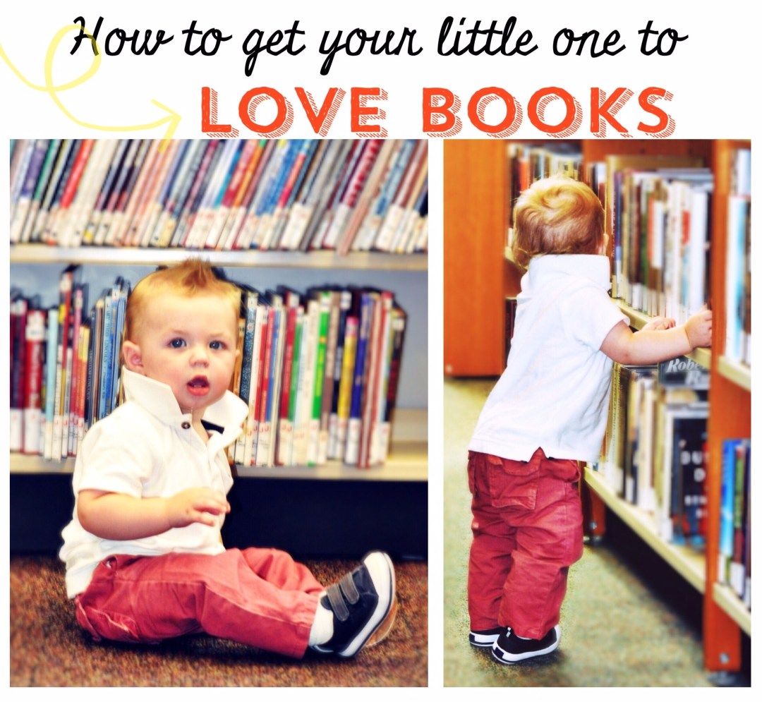 How To Get Your Baby / Toddler to Love Books Reading www.frostedevents.com 