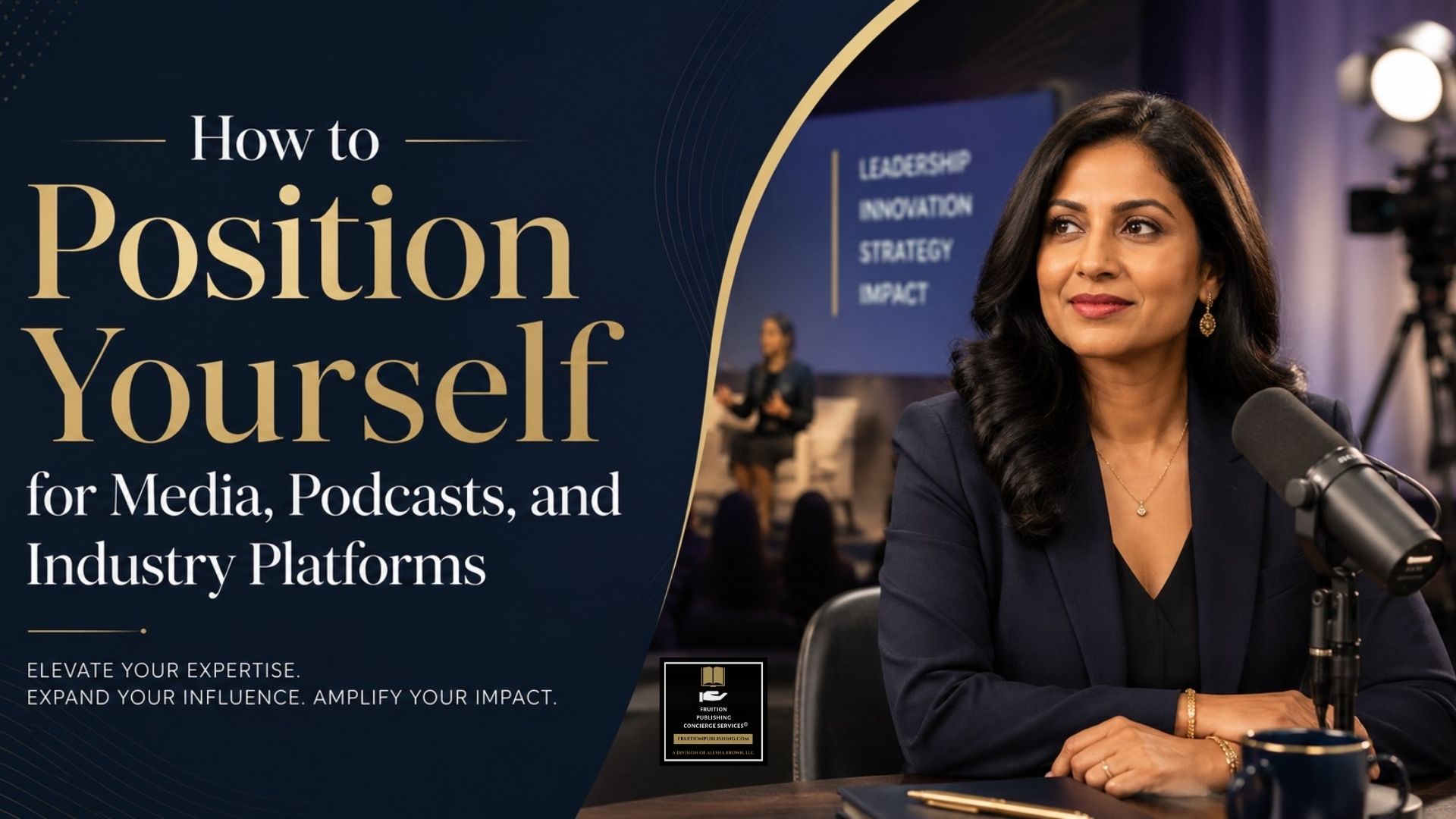 Read more about the article How to Position Yourself for Media, Podcasts, and Industry Platforms
