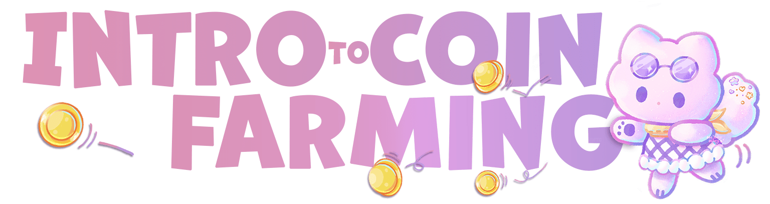 Intro to Coin Farming