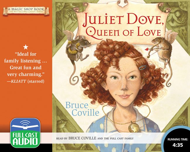 Juliet Dove, Queen of Love   Magic Shop: Book 5