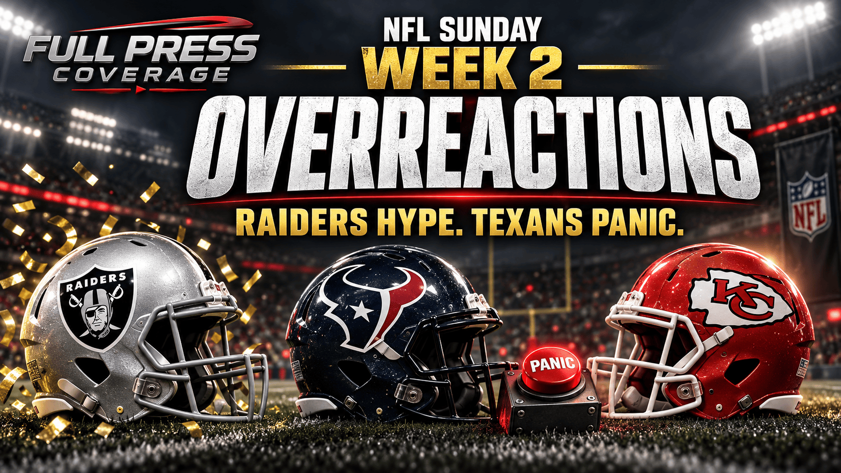 NFL Week 2 Overreactions: Crown the Raiders, Send Houston a Map