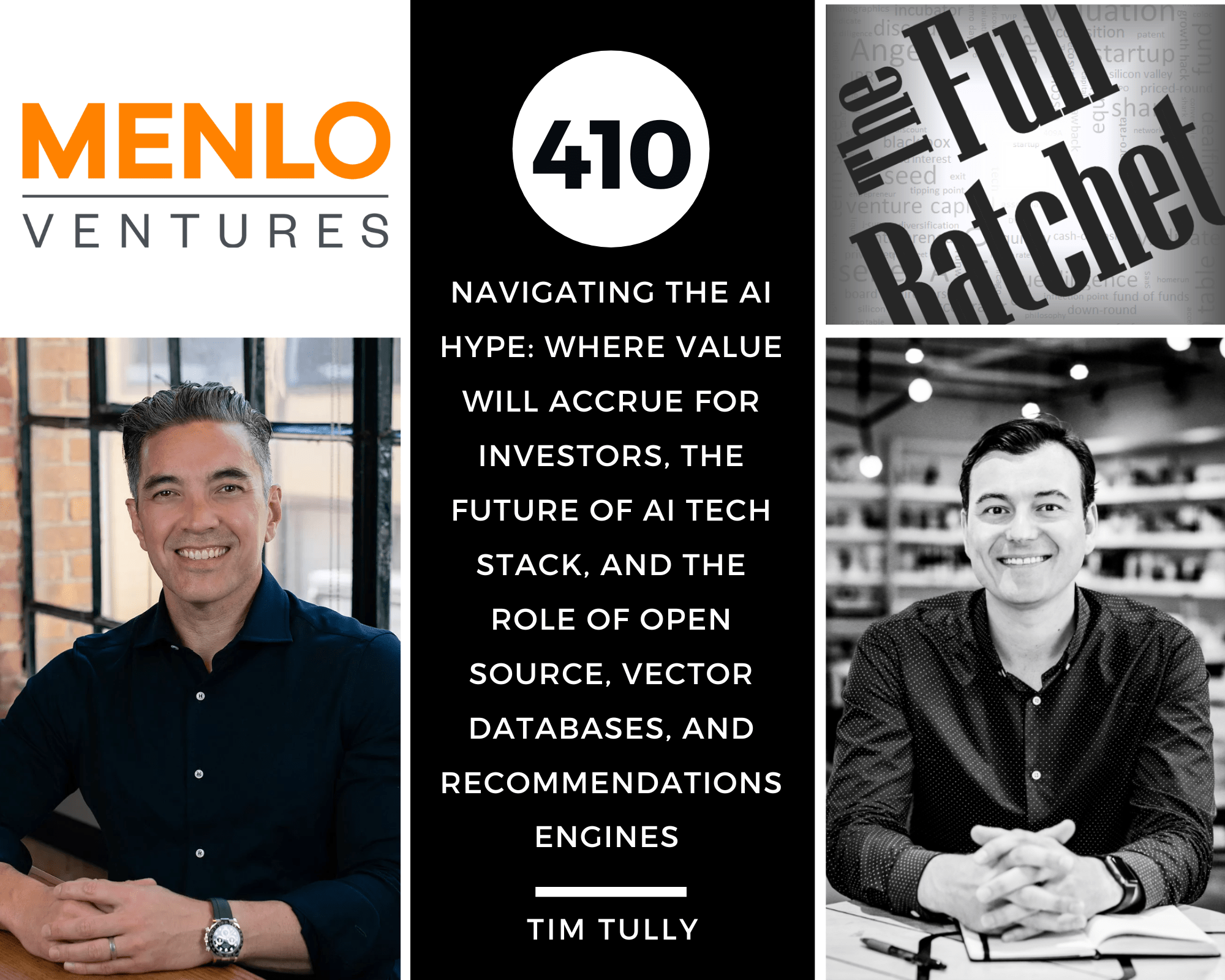 410. Navigating the AI Hype: Where Value Will Accrue for Investors, the Future of AI Tech Stack, and the Role of Open Source, Vector Databases, and Recommendations Engines (Tim Tully)