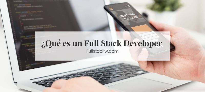 Qu Es Un Full Stack Developer Mundo Posgrado - City Photo Collection - 4K Quality