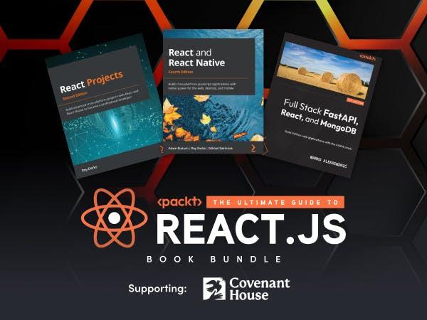 The Ultimate Guide to React.JS Book Bundle from Packt collage