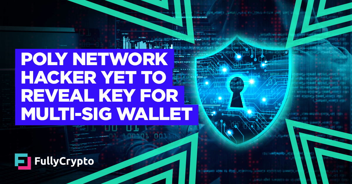 Dummies has always stood for taking on complex concepts and making them easy to understand. Poly Network Hacker Yet to Reveal Key for Multi-Sig Wallet