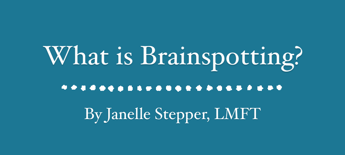 What is Brainspotting?