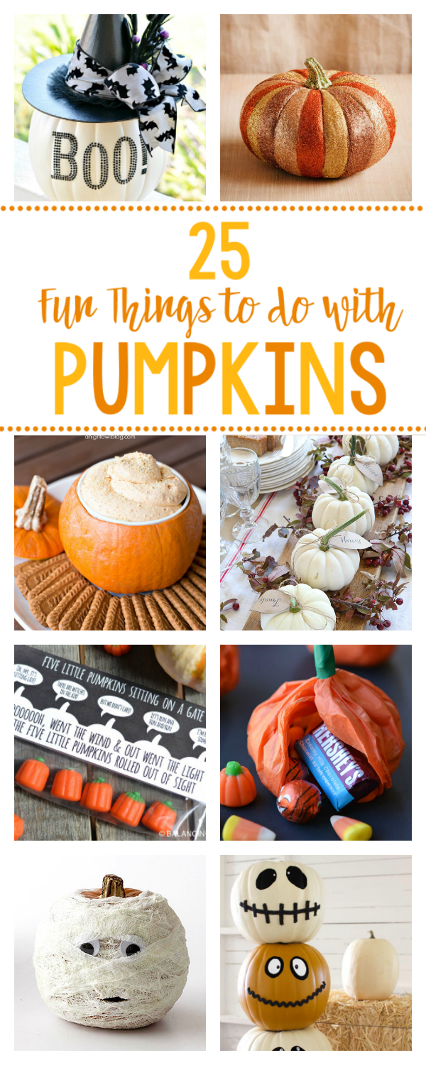 25 Fun Things To Do With Pumpkins ??? Fun-Squared