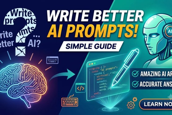 How to Write Better AI Prompts