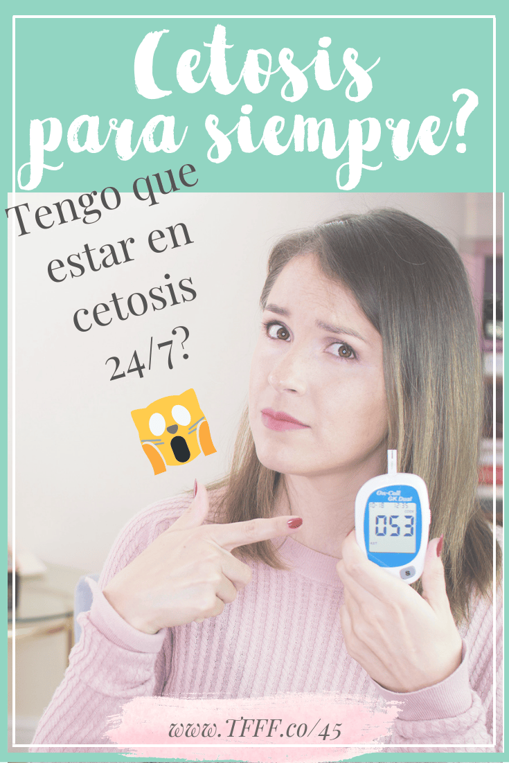 NECESITO ESTAR EN KETOSIS TODO EL TIEMPO? | DIETA CETOGÉNICA Y BIENESTAR