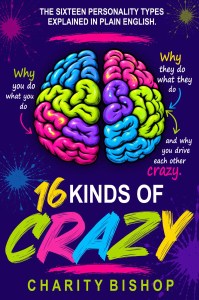 16 Kinds of Crazy, the essential MBTI book.
