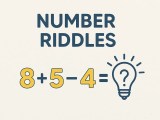 Number Riddles Fun And Challenging Puzzles To Test Your Brain