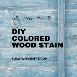 Blue Board with DIY Colored Wood Stain