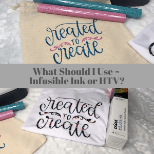 HTV Infusible Ink Blog