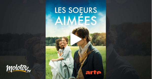Les soeurs aimées en Streaming - Molotov.tv
