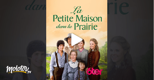 La petite maison dans la prairie en Streaming - Molotov.tv
