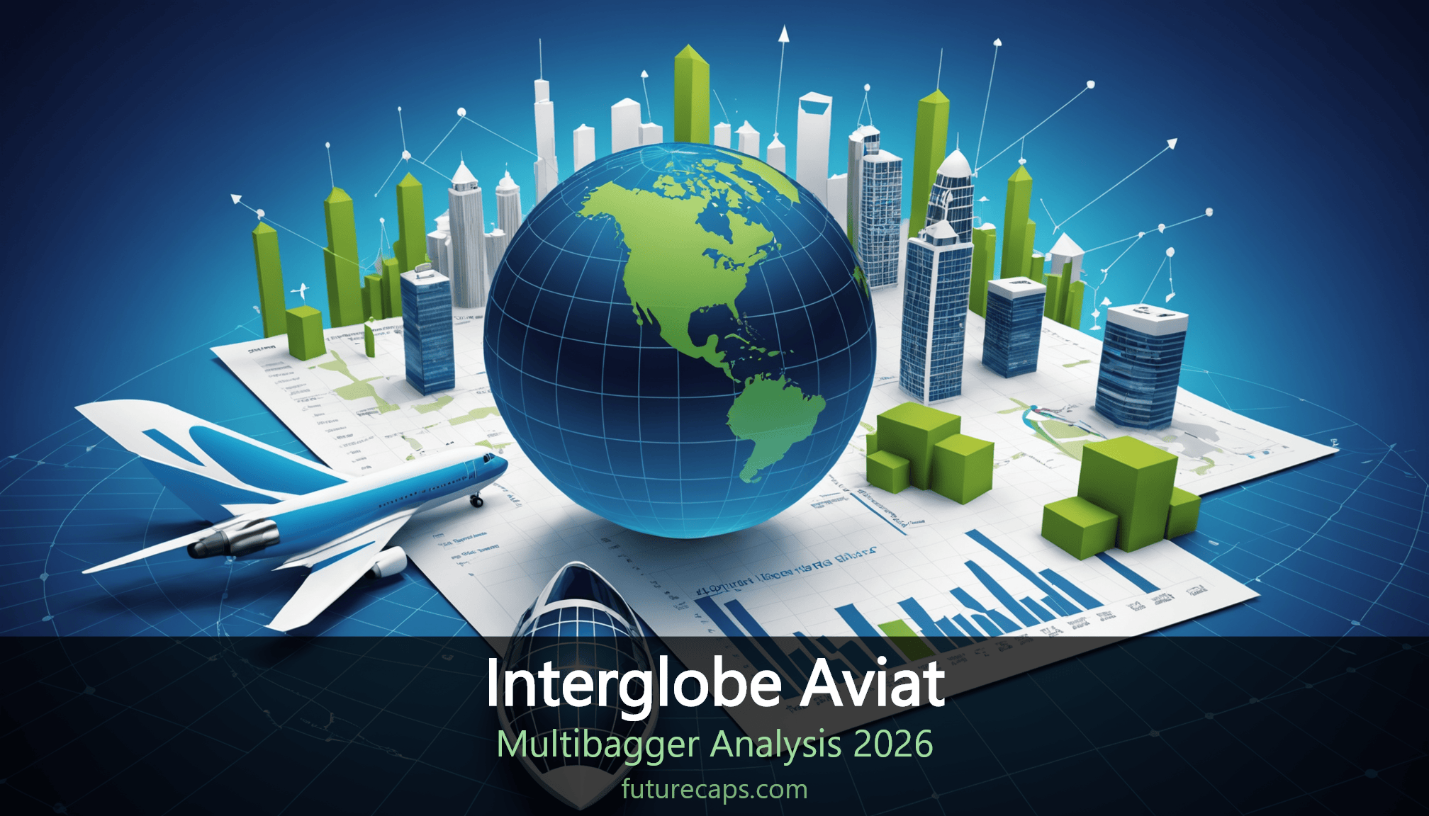 Interglobe Aviat multibagger stock analysis 2026 - NSE:INDIGO BSE:539448 India stock market investment research by Futurecaps
